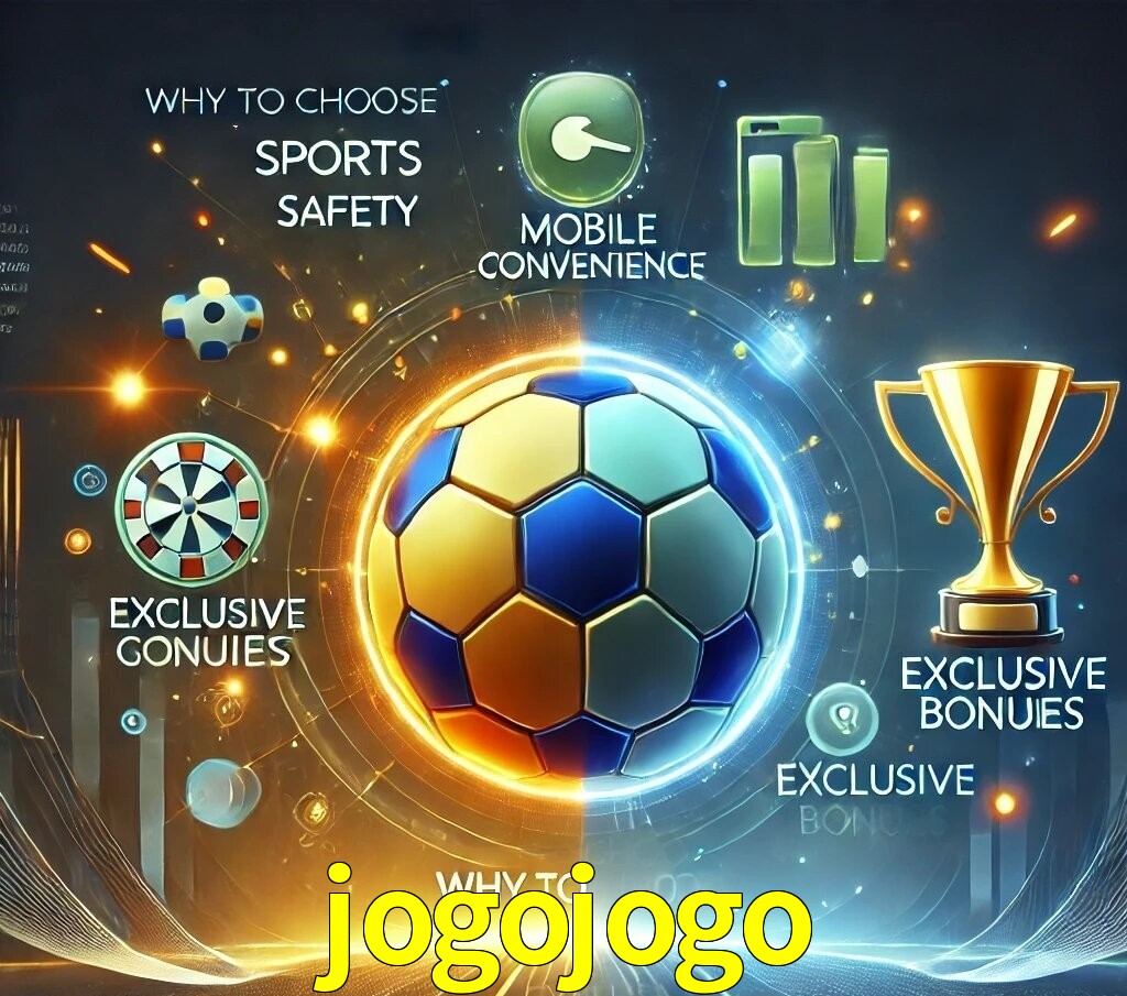 Por Que Escolher o jogojogo?